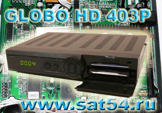������������ ���� GLOBO HD XC403P. ������� �� ����� �������. �� ��� �� �������, �� �� �� ��� ���������.